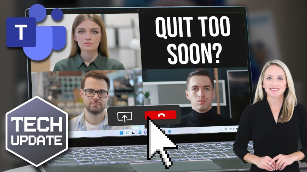 Teams update: No more accidental quitting 3 Teams update: No more accidental quitting